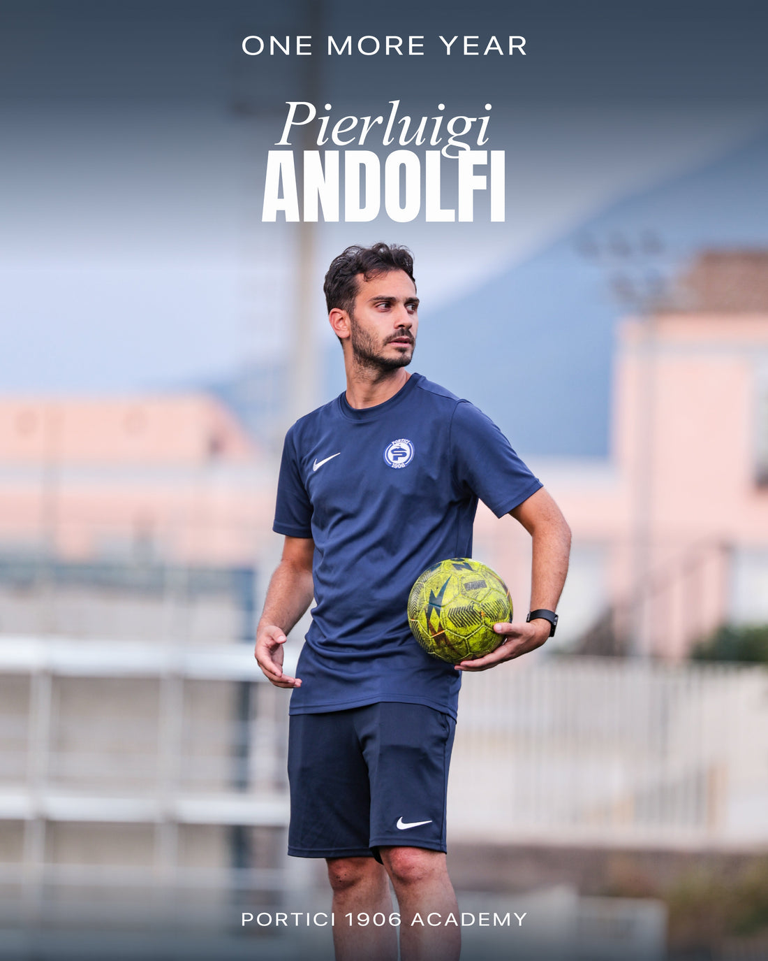 ONE MORE YEAR - Portici Academy e Andolfi ancora insieme: la nota